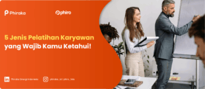5 Jenis Pelatihan Karyawan yang Wajib Kamu Ketahui!
