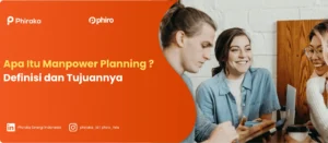Apa Itu Manpower Planning ? Definisi dan Tujuannya 