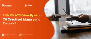 Pilih CV ATS Friendly atau CV Creative? Mana yang Terbaik?