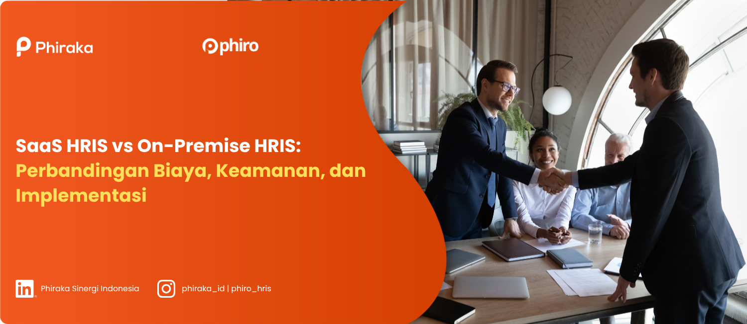 SaaS HRIS vs On-Premise HRIS: Perbandingan Biaya, Keamanan, dan Implementasi
