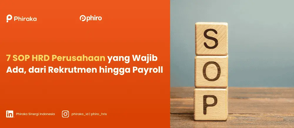 7 SOP HRD Perusahaan yang Wajib Ada, dari Rekrutmen hingga Payroll