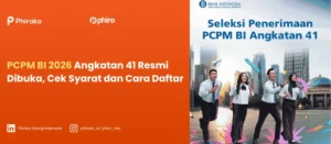 PCPM BI 2026 Angkatan 41 Resmi Dibuka, Cek Syarat dan Cara Daftar